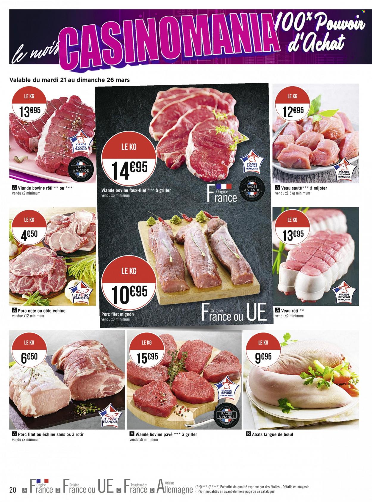 thumbnail - Catalogue Casino Supermarchés - 20/03/2023 - 02/04/2023 - Produits soldés - filet mignon, viande, langue de bœuf, viande boeuf. Page 20.