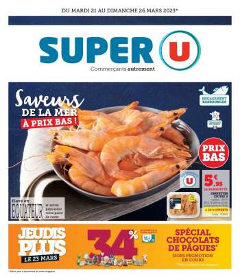 Catalogue SUPER U - 21/03/2023 - 26/03/2023.