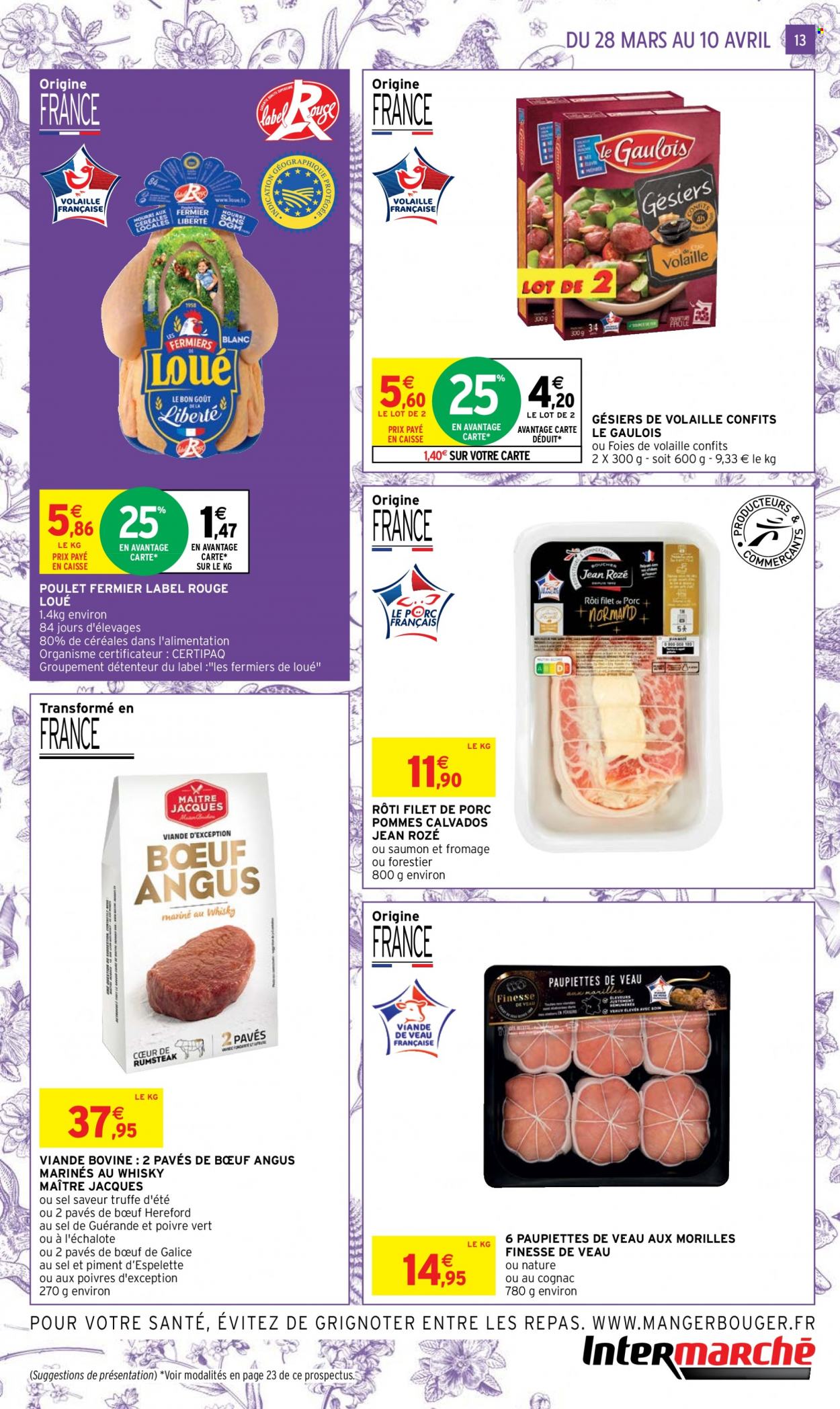 thumbnail - Catalogue Intermarché Super - 28/03/2023 - 10/04/2023 - Produits soldés - gésiers, paupiette, viande, pommes, poulet, viande de poulet, poivre vert, calvados, cognac. Page 13.