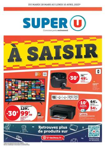 Catalogue SUPER U - 28/03/2023 - 10/04/2023.
