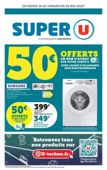 Catalogue SUPER U - 16/05/2023 - 28/05/2023.