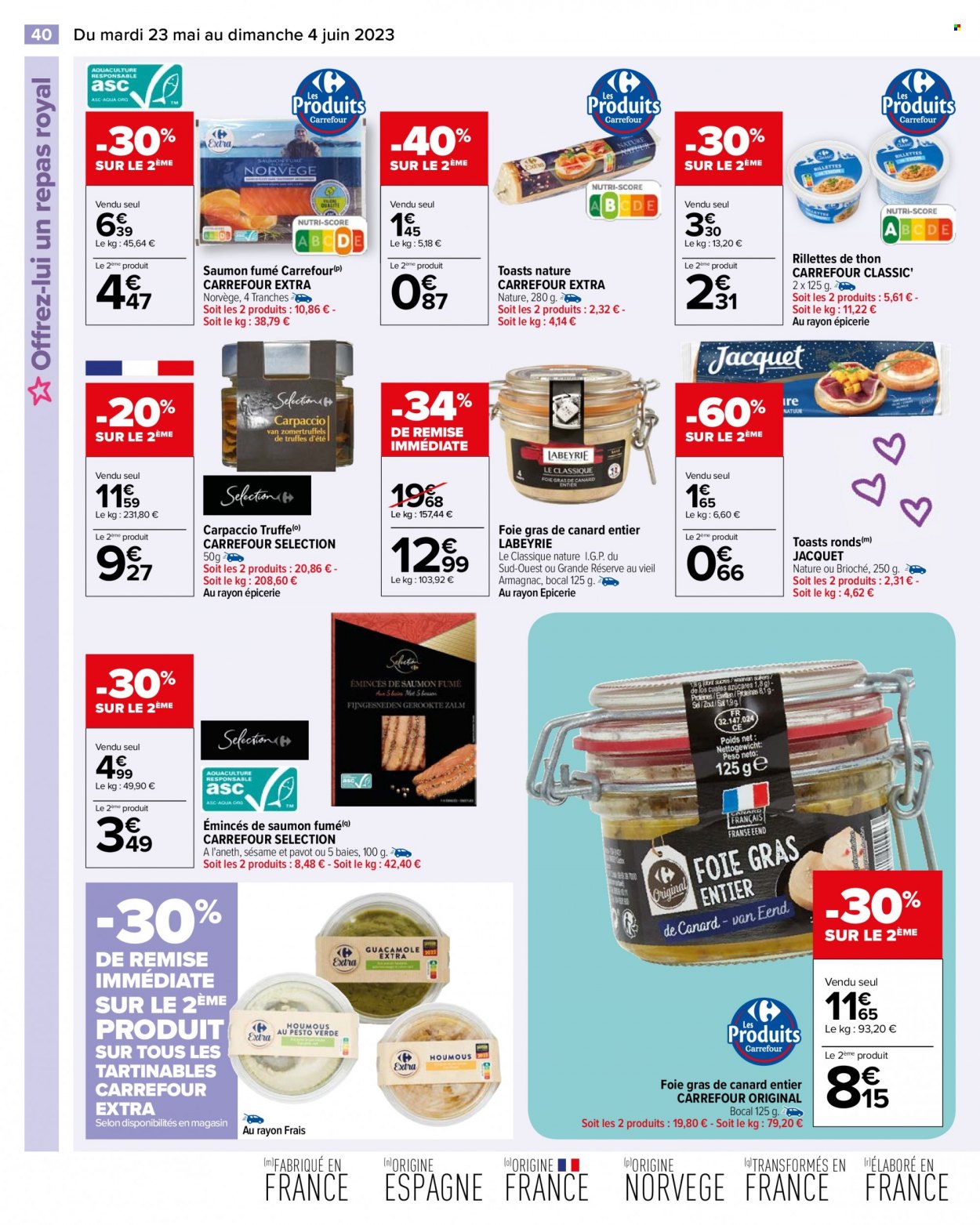 thumbnail - Catalogue Carrefour Hypermarchés - 23/05/2023 - 04/06/2023 - Produits soldés - brioche, toast, truffe, carpaccio, saumon, Labeyrie, rillettes, foie gras, armagnac, bocal. Page 40.