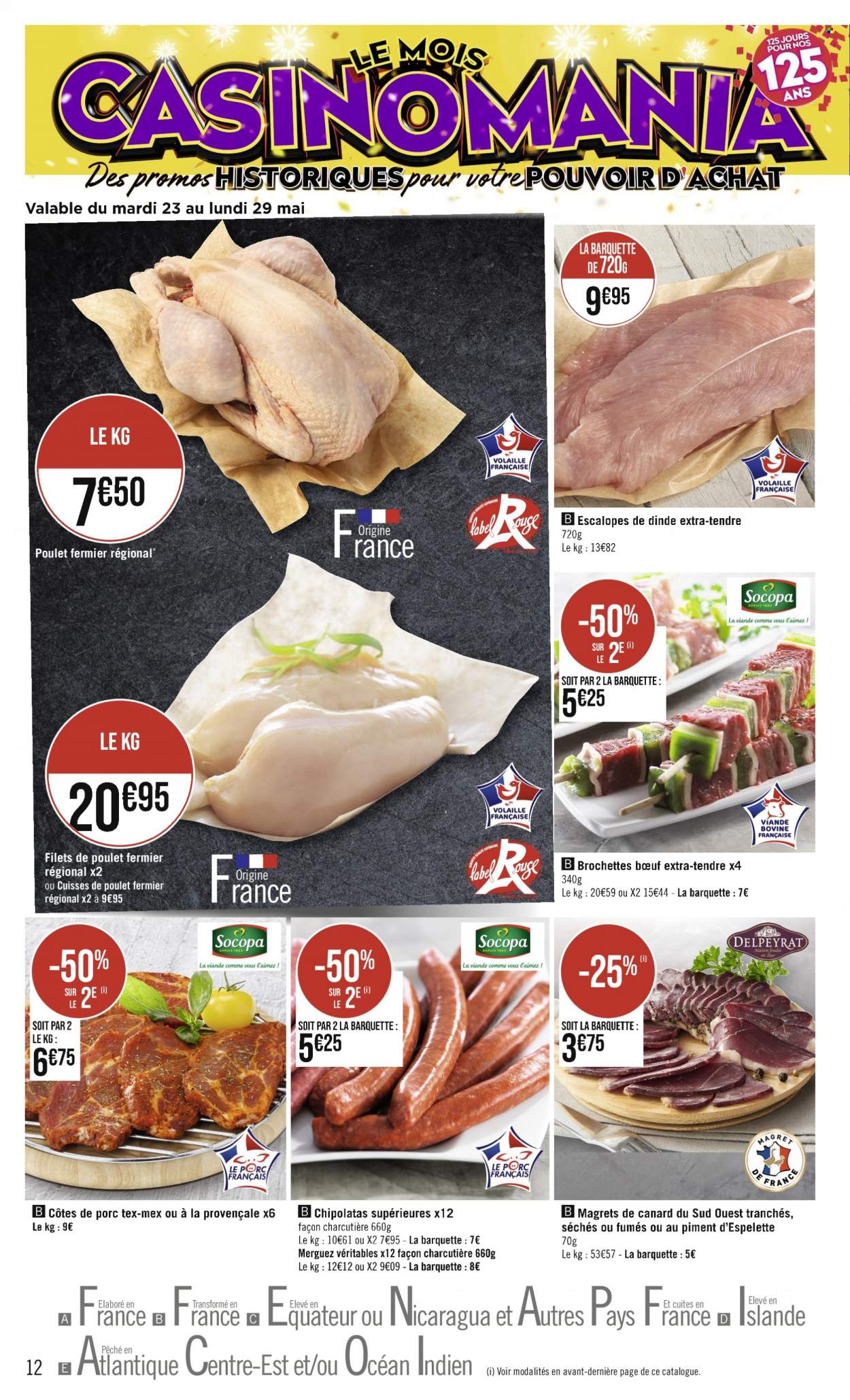 thumbnail - Catalogue Casino Supermarchés - 22/05/2023 - 04/06/2023 - Produits soldés - côtes de porc, escalope, viande de porc, filet de poulet, cuisses de poulet, viande de poulet, viande de dinde, escalope de dinde, merguez, chipolata. Page 12.
