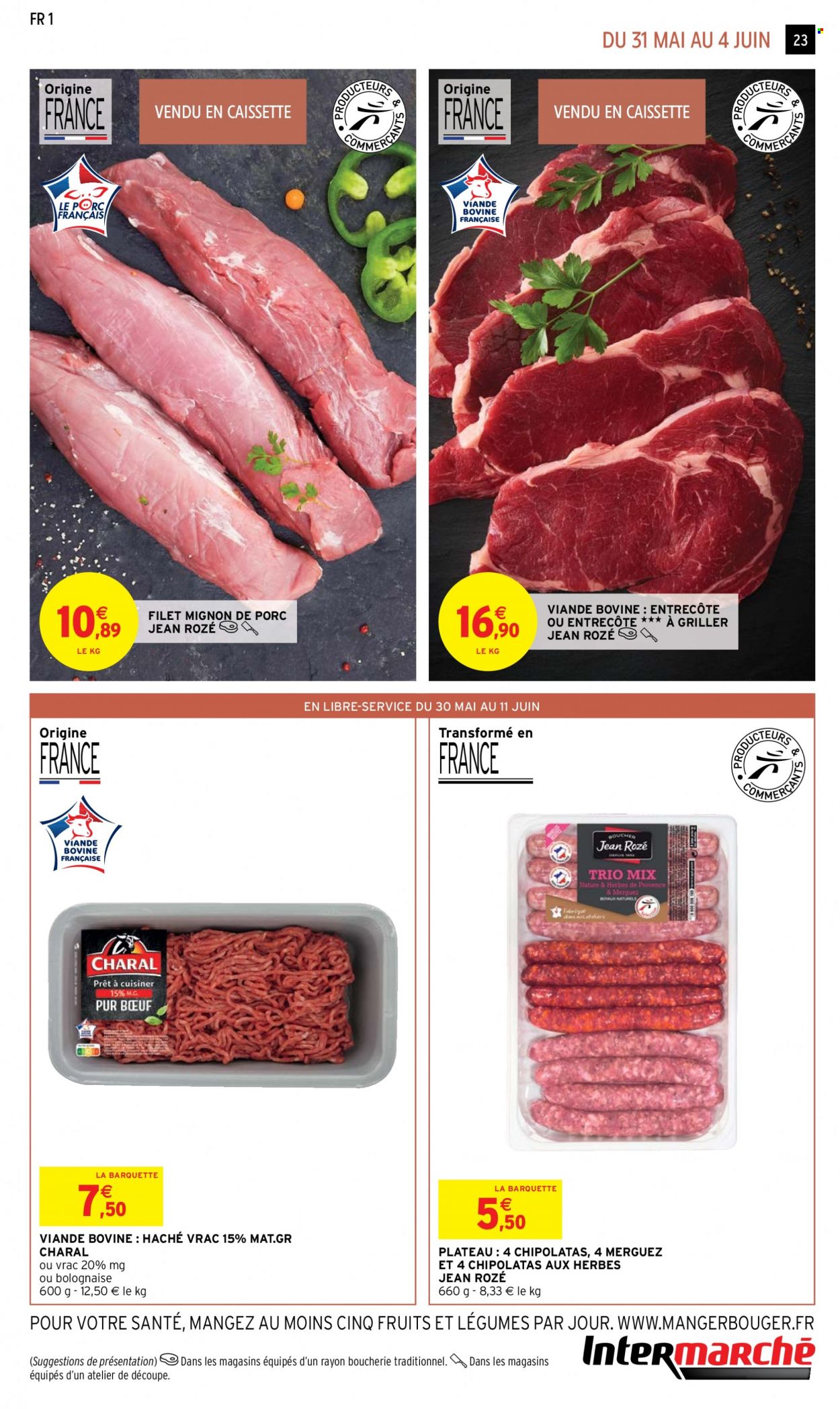 thumbnail - Catalogue Intermarché Hyper - 30/05/2023 - 11/06/2023 - Produits soldés - filet mignon, viande de porc, viande, entrecôte, haché vrac, merguez, chipolata. Page 23.