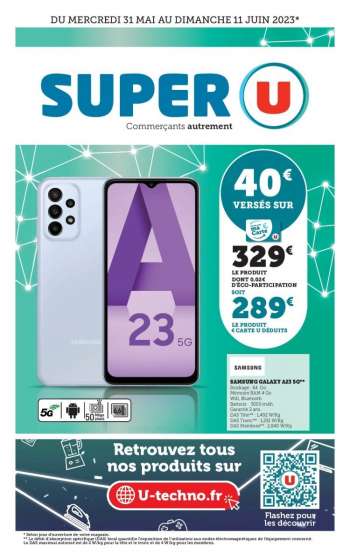 Catalogue SUPER U - 31/05/2023 - 11/06/2023.
