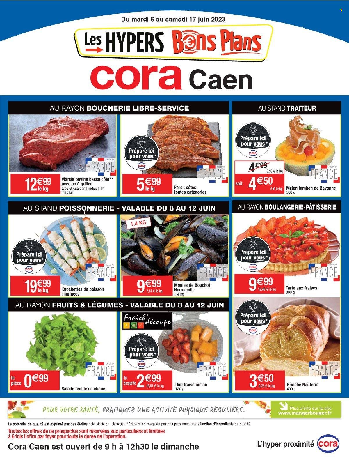 thumbnail - Catalogue Cora - 06/06/2023 - 17/06/2023 - Produits soldés - viande, melon, salade, tarte, brioche, moules, poisson. Page 1.