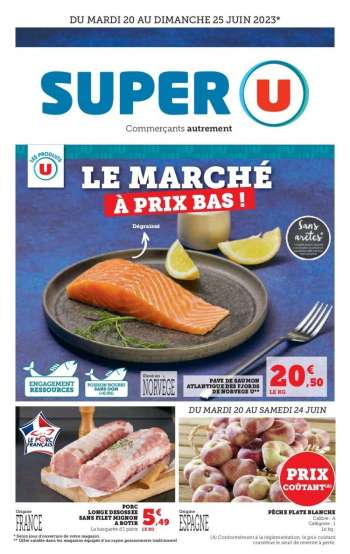 Catalogue SUPER U - 20/06/2023 - 25/06/2023.