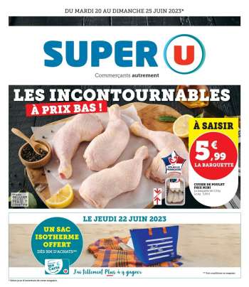 Catalogue SUPER U - 20/06/2023 - 25/06/2023.