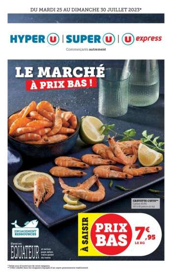 Catalogue Magasins U - 25/07/2023 - 30/07/2023.
