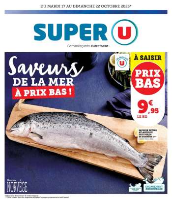 Catalogue SUPER U - 17/10/2023 - 22/10/2023.