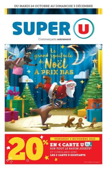 Catalogue SUPER U - 24/10/2023 - 03/12/2023.