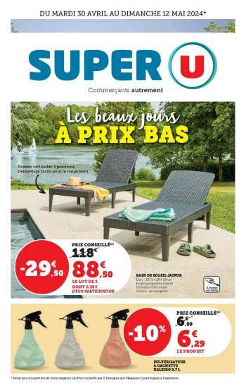 Catalogue SUPER U - 30/04/2024 - 12/05/2024.