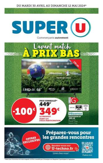 Catalogue SUPER U - 30/04/2024 - 12/05/2024.