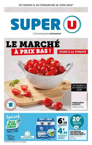 Catalogue SUPER U - 11/06/2024 - 16/06/2024.