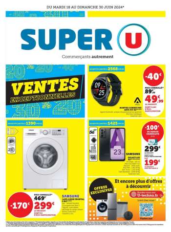 Catalogue SUPER U - 18/06/2024 - 30/06/2024.