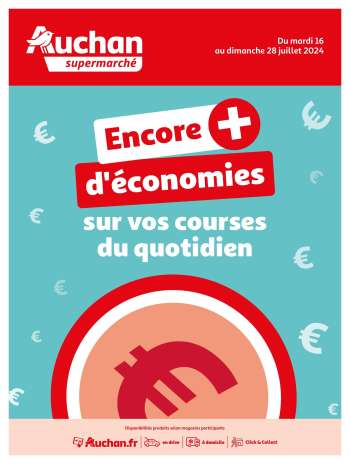 Catalogue Auchan - 16/07/2024 - 28/07/2024.