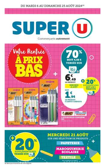 Catalogue SUPER U - 06/08/2024 - 25/08/2024.