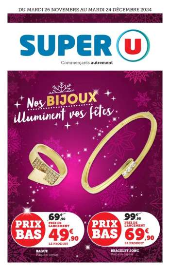 Catalogue SUPER U - 26/11/2024 - 24/12/2024.