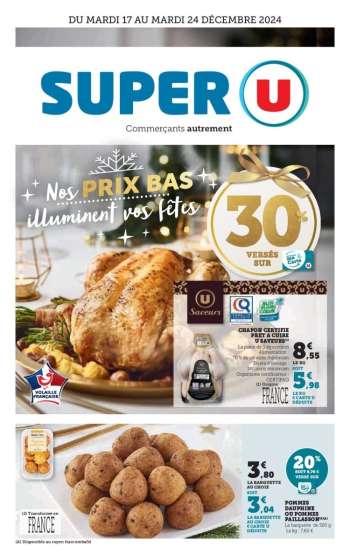 Catalogue SUPER U - 17/12/2024 - 24/12/2024.