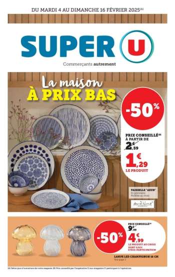 Catalogue SUPER U - 04/02/2025 - 16/02/2025.