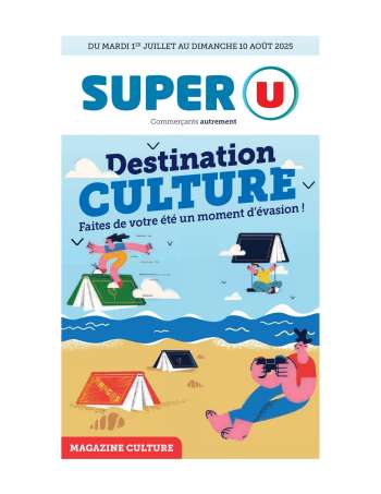 Catalogue SUPER U - 01/07/2025 - 10/08/2025.