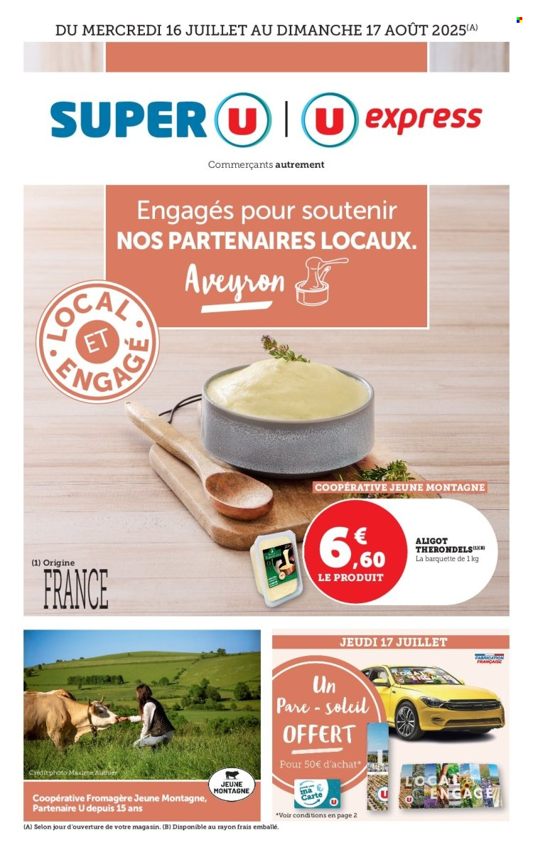 Catalogue Magasins U - 16/07/2025 - 17/08/2025. Page 1