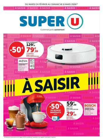 Catalogue SUPER U - 24/02/2026 - 08/03/2026.