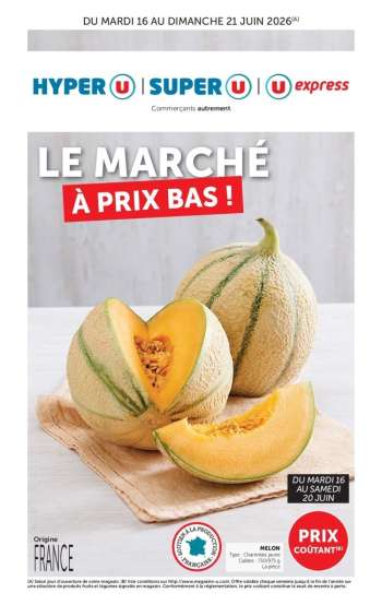 Catalogue Magasins U - 16/06/2026 - 21/06/2026.