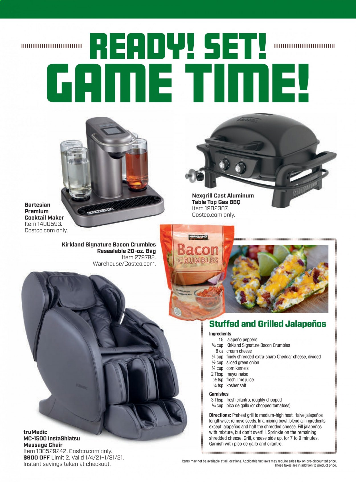 thumbnail - Costco Flyer - 01/01/2021 - 01/31/2021 - Sales products - table, chair, cream cheese, bacon, shredded cheese, cheddar, mayonnaise, corn, salt, jalapeño, chopped tomatoes, cilantro, mixing bowl, cup, bowl, Sharp, massage chair, grill. Page 21.