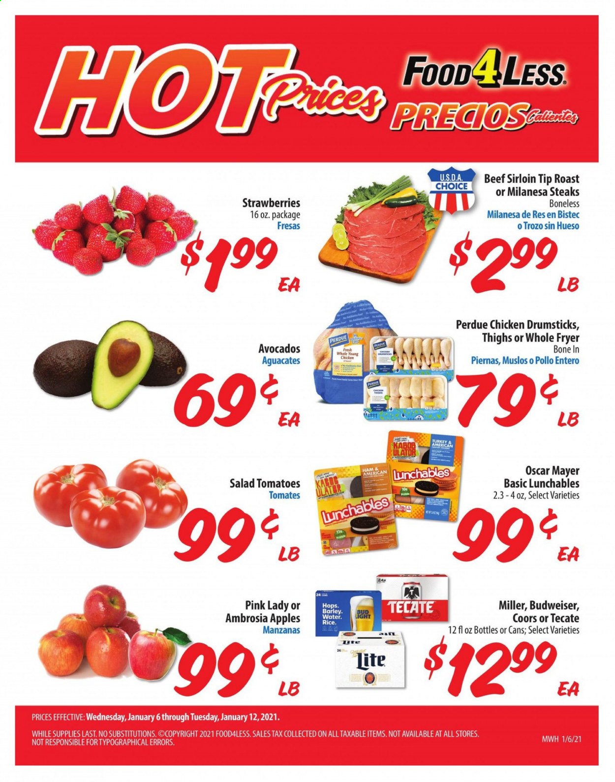 thumbnail - Food 4 Less Flyer - 01/06/2021 - 01/12/2021 - Sales products - Budweiser, Coors, apples, salad, Perdue®, Lunchables, ham, Oscar Mayer, strawberries, beer, Bud Light, Miller, chicken drumsticks, beef meat, beef sirloin, steak. Page 1.