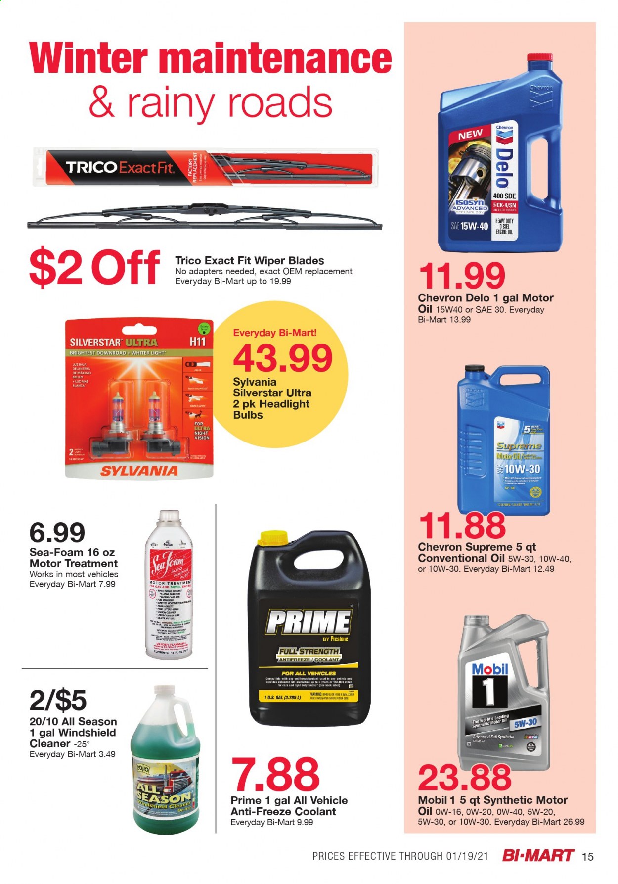 thumbnail - Bi-Mart Flyer - 01/05/2021 - 01/19/2021 - Sales products - cleaner, bulb, Sylvania, vehicle, wiper blades, headlamp, antifreeze, Mobil, motor oil, Prestone, conventional oil. Page 15.