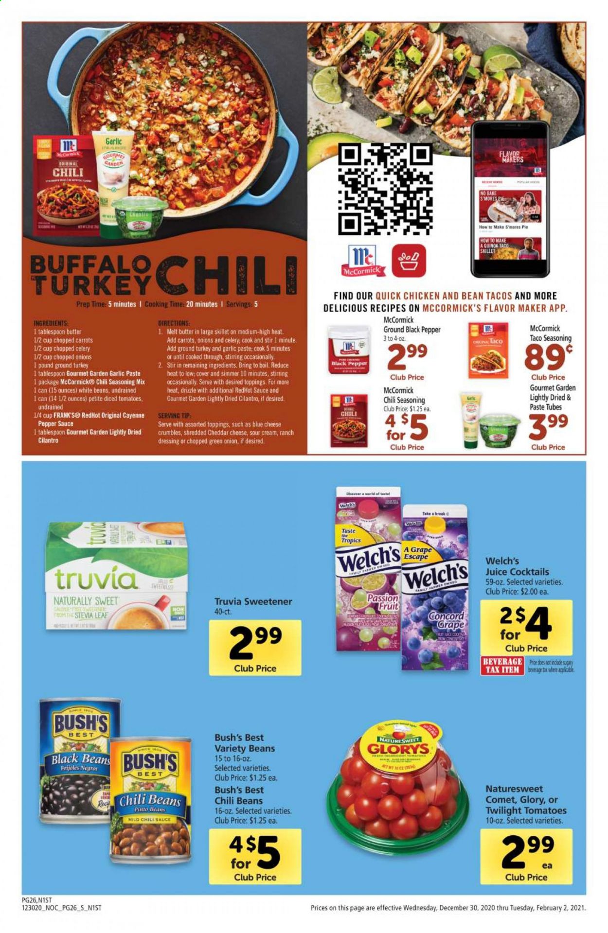 thumbnail - Safeway Flyer - 12/30/2020 - 02/02/2021 - Sales products - tacos, pie, ground turkey, Welch's, blue cheese, cheese, cheese crumbles, sour cream, ranch dressing, beans, carrots, celery, stevia, garlic, chili beans, black beans, quinoa, pinto beans, cilantro, chilli sauce, dressing, juice. Page 26.