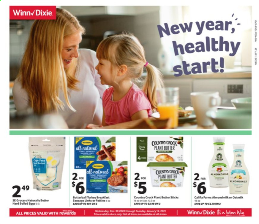 thumbnail - Winn Dixie Flyer - 12/30/2020 - 01/12/2021 - Sales products - sausage, almond milk, oat milk, eggs, cage free eggs, Butterball. Page 1.