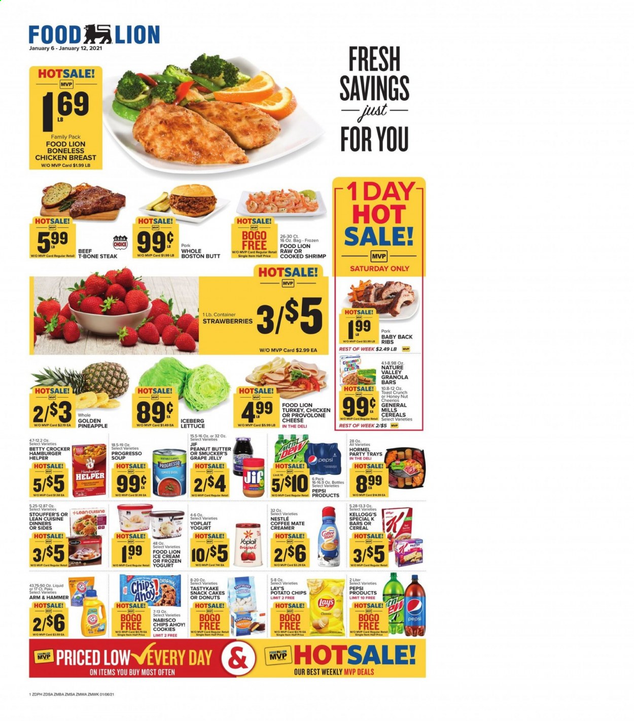 thumbnail - Food Lion Flyer - 01/06/2021 - 01/12/2021 - Sales products - lettuce, toast bread, cake, donut, shrimps, Progresso, Lean Cuisine, Hormel, cheese, Provolone, yoghurt, jelly, Yoplait, Coffee-Mate, creamer, ice cream, strawberries, Stouffer's, cookies, Nestlé, Kellogg's, Chips Ahoy!, potato chips, snack, Lay’s, ARM & HAMMER, Cheerios, granola bar, Nature Valley, esponja, cinnamon, grape jelly, peanut butter, Jif, Pepsi, chicken breasts, beef meat, t-bone steak, steak, pork meat, pork back ribs. Page 1.