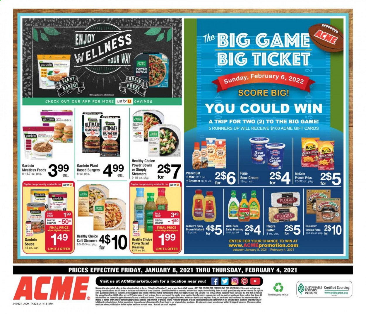 thumbnail - ACME Flyer - 01/08/2021 - 02/04/2021 - Sales products - pizza, hamburger, Healthy Choice, cheese, milk, butter, sour cream, creamer, McCain, potato fries, french fries, oats, mustard, salad dressing, dressing, bag. Page 28.