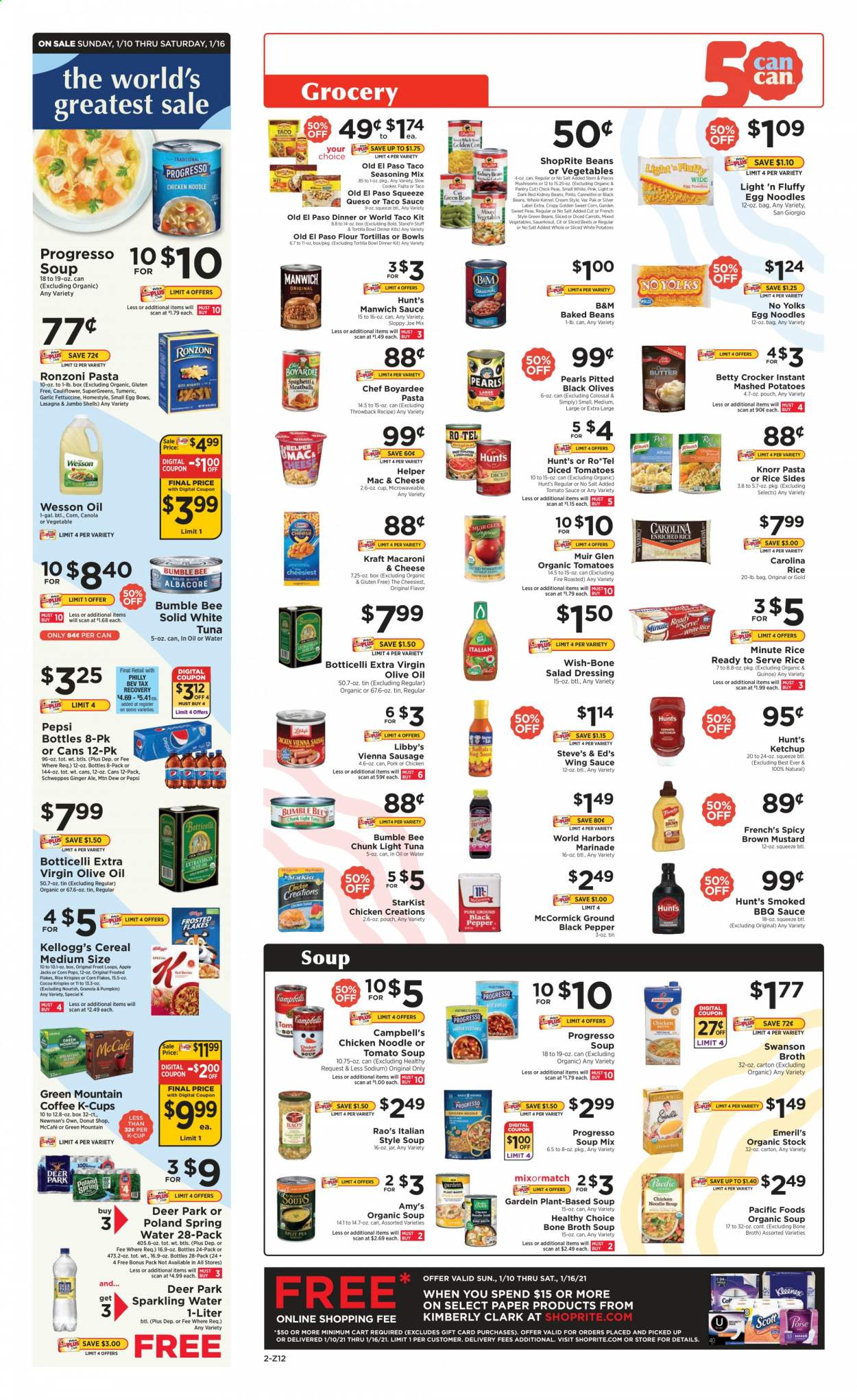 thumbnail - ShopRite Flyer - 01/10/2021 - 01/16/2021 - Sales products - mushrooms, tortillas, Old El Paso, tuna, StarKist, Campbell's, macaroni & cheese, mashed potatoes, tomato soup, soup mix, Knorr, dinner kit, fajita, Progresso, lasagna meal, Healthy Choice, Kraft®, sausage, vienna sausage, beans, carrots, cauliflower, peas, mixed vegetables, green beans, sweet corn, Kellogg's, cocoa, broth, garlic, sauerkraut, kidney beans, olives, light tuna, baked beans, Manwich, Chef Boyardee, cereals, granola, corn flakes, Frosted Flakes, Corn Pops, black beans, quinoa, egg noodles, pasta, noodles, marinade, BBQ sauce, mustard, salad dressing, taco sauce, tomato sauce, ketchup, dressing, wing sauce, extra virgin olive oil, olive oil, ginger ale, Mountain Dew, Schweppes, Pepsi, spring water, sparkling water, coffee capsules, McCafe, K-Cups, Green Mountain, bowl, paper. Page 2.