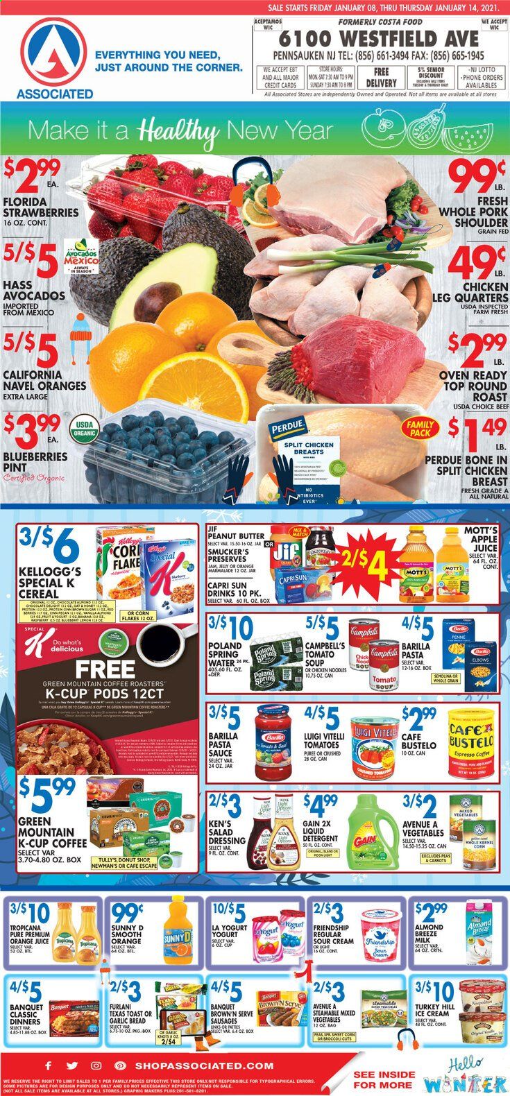 thumbnail - Associated Supermarkets Flyer - 01/08/2021 - 01/14/2021 - Sales products - blueberries, bread, toast bread, Campbell's, tomato soup, soup, sauce, Barilla, Perdue®, sausage, yoghurt, jelly, Almond Breeze, milk, sour cream, carrots, strawberries, Kellogg's, semolina, cereals, corn flakes, noodles, penne, salad dressing, pasta sauce, dressing, fruit jam, peanut butter, Jif, Capri Sun, orange juice, juice, Mott's, spring water, coffee, coffee capsules, K-Cups, Green Mountain, chicken breasts, beef meat, round roast, pork meat, pork shoulder, detergent, Gain, liquid detergent, avocado. Page 1.