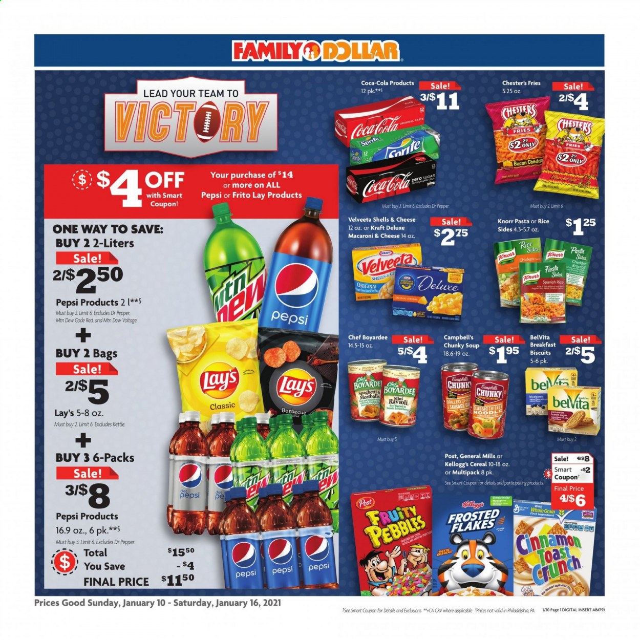 thumbnail - Family Dollar Flyer - 01/10/2021 - 01/16/2021 - Sales products - toast bread, Campbell's, macaroni & cheese, meatballs, soup, Knorr, sauce, pasta sides, Kraft®, bacon, sausage, Philadelphia, cheddar, potato fries, Kellogg's, biscuit, Lay’s, cane sugar, Chef Boyardee, cereals, Frosted Flakes, belVita, ravioli, rice, spaghetti, pasta, noodles, cinnamon, Coca-Cola, Mountain Dew, Sprite, Pepsi, Dr. Pepper, Coca-Cola zero. Page 1.