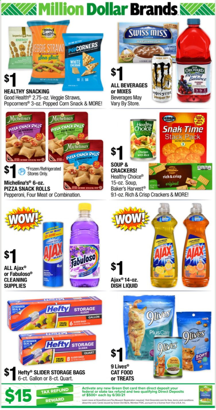 thumbnail - Dollar Tree Flyer - 01/10/2021 - 01/23/2021 - Sales products - pizza, soup, Healthy Choice, pepperoni, cheddar, corn, marshmallows, crackers, Swiss Miss, snack, popcorn, veggie straws, Monster, Ajax, Fabuloso, dishwashing liquid, Hefty, storage bag, animal food, cat food, 9lives, bag. Page 3.