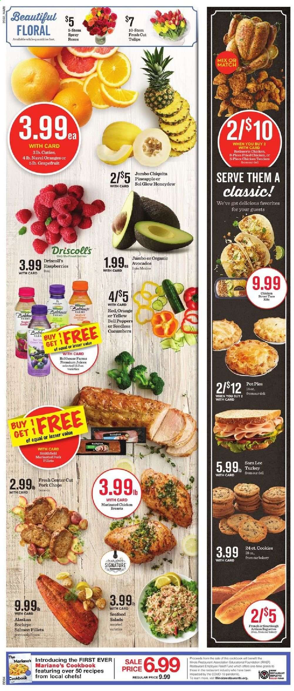 thumbnail - Mariano’s Flyer - 01/13/2021 - 01/19/2021 - Sales products - bell peppers, raspberries, honeydew, baguette, Sara Lee, pot pie, oranges, salmon, salmon fillet, seafood, fried chicken, cookies, cucumber, juice, Grant's, Sol, chicken breasts, chicken tenders, pork chops, pork meat, marinated pork, tulip, rose. Page 6.