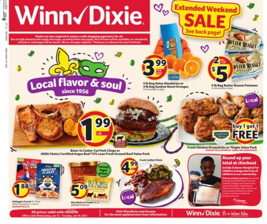thumbnail - Winn Dixie Flyer - 01/13/2021 - 01/19/2021 - Sales products - oranges, butter, ice cream, Blue Bell, mandarines, cereals, Frosted Flakes, chicken drumsticks, beef meat, ground beef, pork chops, pork meat. Page 1.