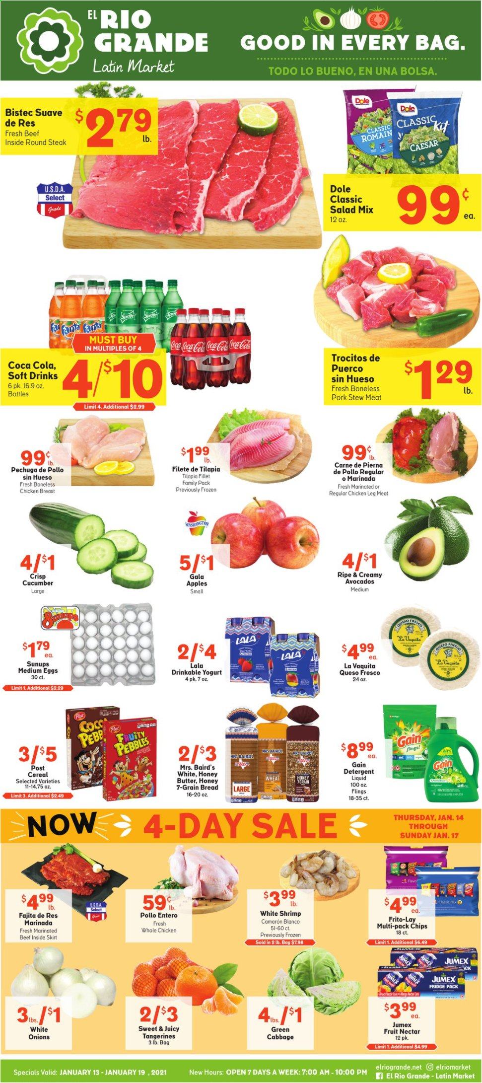 thumbnail - El Rio Grande Flyer - 01/13/2021 - 01/19/2021 - Sales products - stew meat, Dole, bread, 7 Days, apples, tilapia, shrimps, salad, fajita, queso fresco, yoghurt, eggs, butter, Frito-Lay, cucumber, cereals, honey, Coca-Cola, soft drink, fruit nectar, whole chicken, chicken breasts, beef meat, steak, round steak, avocado, Gala, tangerines. Page 1.