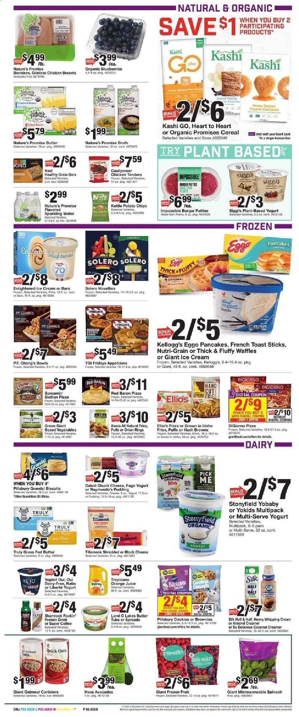 thumbnail - Giant Food Flyer - 01/15/2021 - 01/21/2021 - Sales products - blueberries, toast bread, Nature’s Promise, puffs, brownies, pancakes, waffles, coconut, hash browns, pizza, onion rings, hamburger, Pillsbury, cheese, chunk cheese, pudding, yoghurt, Yoplait, protein drink, Silk, butter, creamer, almond creamer, whipping cream, ice cream, Solero, Enlightened lce Cream, spinach, strawberries, potato fries, Red Baron, cookies, Kellogg's, biscuit, potato chips, oatmeal, oats, broth, cereals, Quick Oats, honey, almonds, orange juice, juice, sparkling water, tea, coffee, TRULY, chicken breasts, chicken tenders, burger patties, avocado. Page 3.