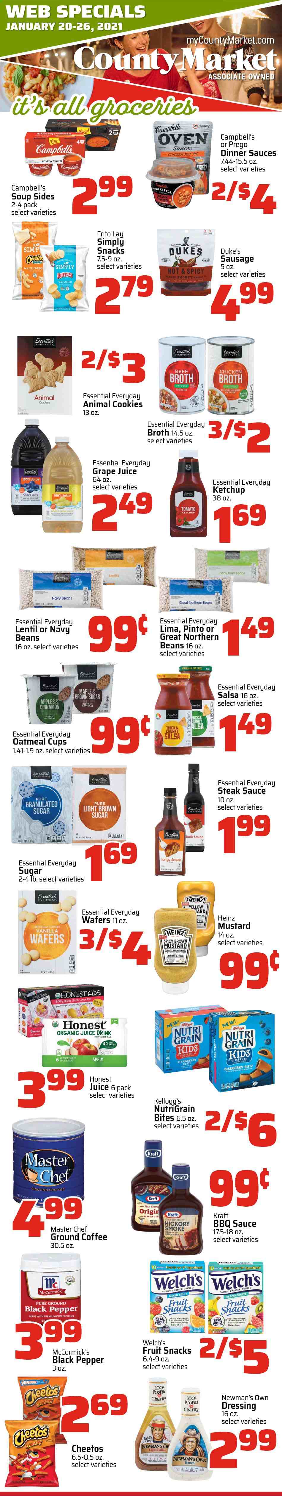 thumbnail - County Market Flyer - 01/20/2021 - 01/26/2021 - Sales products - pot pie, pie, apples, Campbell's, soup, Welch's, Kraft®, sausage, salsa, dip, beans, wafers, Kellogg's, fruit snack, cookies, Cheetos, Ruffles, granulated sugar, broth, chicken broth, cane sugar, oatmeal, lentils, Heinz, Nutri-Grain, navy beans, lima beans, black pepper, cinnamon, steak sauce, BBQ sauce, ketchup, dressing, mustard, lemonade, juice, ground coffee, coffee, steak. Page 3.