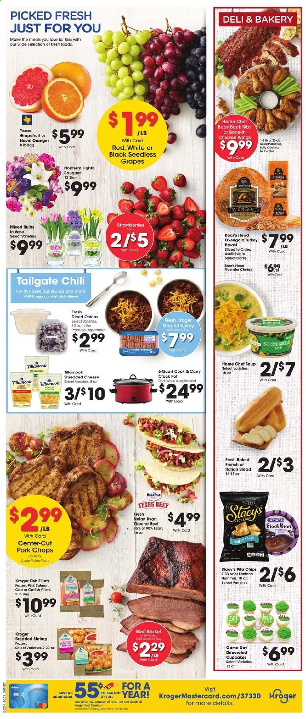 thumbnail - Kroger Flyer - 01/20/2021 - 01/26/2021 - Sales products - gallon, seedless grapes, bread, cupcake, oranges, catfish, cod, fish fillets, salmon, fish, shrimps, soup, hummus, shredded cheese, Münster cheese, beans, strawberries, chicken wings, ground turkey, beef meat, ground beef, beef brisket, pork chops, pork meat, pork back ribs, pot, bulb, CrockPot, bouquet. Page 6.