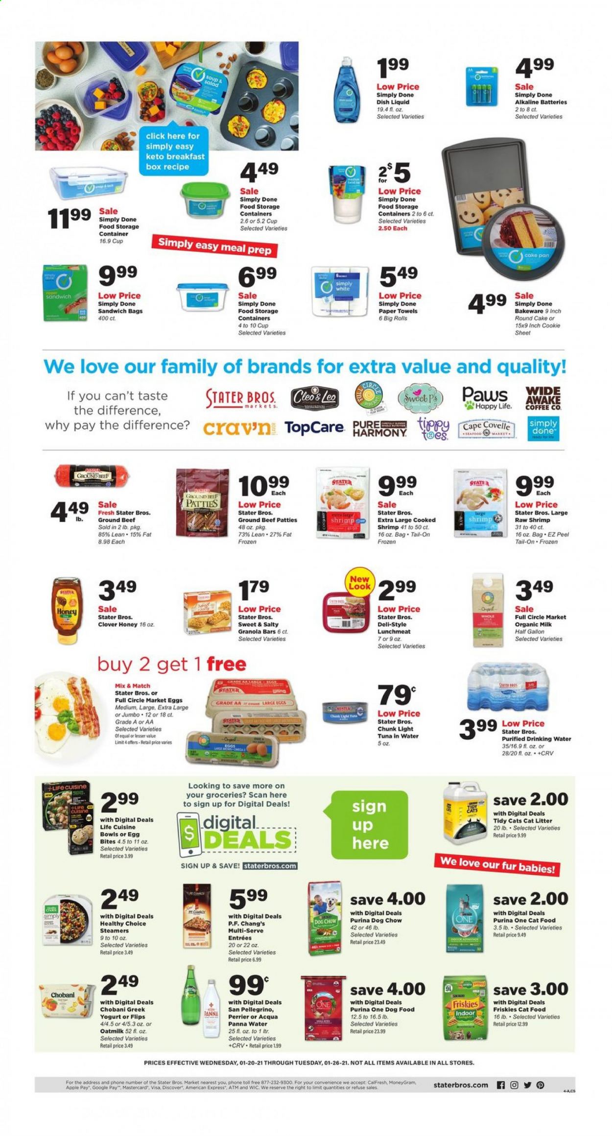 thumbnail - Stater Bros. Flyer - 01/20/2021 - 01/26/2021 - Sales products - cupcake, cake, tuna, shrimps, sandwich, soup, salad, Healthy Choice, lunch meat, yoghurt, Clover, Chobani, organic milk, oat milk, large eggs, tuna in water, light tuna, granola bar, honey, Perrier, coffee, beef meat, ground beef, kitchen towels, paper towels, dishwashing liquid, pan, cake pan, cup, bakeware, battery, alkaline batteries, cat litter, Paws, animal food, cat food, dog food, Dog Chow, Purina, Friskies. Page 4.
