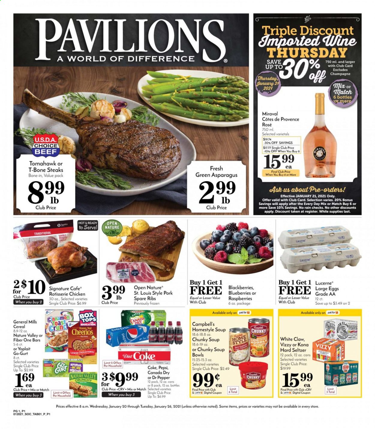 thumbnail - Pavilions Flyer - 01/20/2021 - 01/26/2021 - Sales products - blackberries, blueberries, raspberries, toast bread, clams, Campbell's, soup, Yoplait, large eggs, cereals, Cheerios, Nature Valley, Fiber One, noodles, cinnamon, Canada Dry, Coca-Cola, Pepsi, Dr. Pepper, Diet Coke, seltzer water, champagne, wine, gin, White Claw, Hard Seltzer, beef meat, t-bone steak, steak, tomahawk steak, pork meat, pork spare ribs, rose. Page 1.