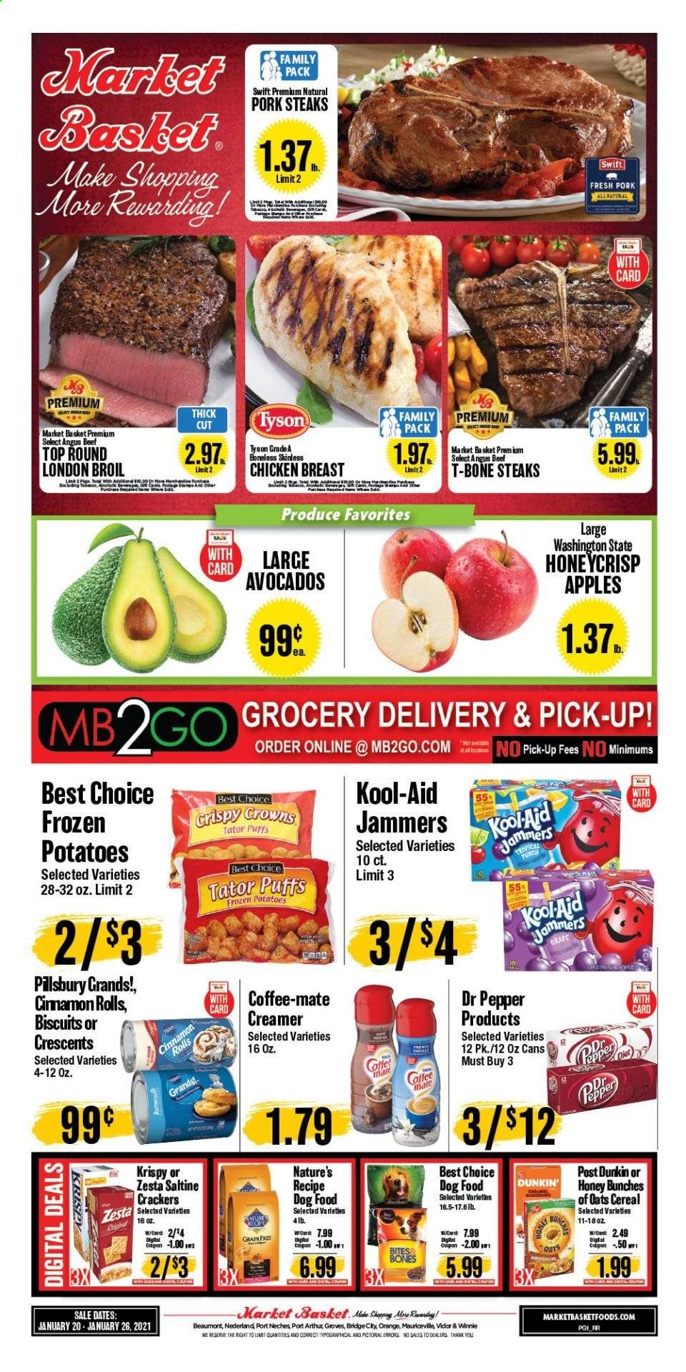 thumbnail - Market Basket Flyer - 01/20/2021 - 01/26/2021 - Sales products - puffs, apples, Coffee-Mate, creamer, crackers, biscuit, oats, cereals, Dr. Pepper, chicken breasts, beef meat, t-bone steak, steak, pork chops, pork meat. Page 1.