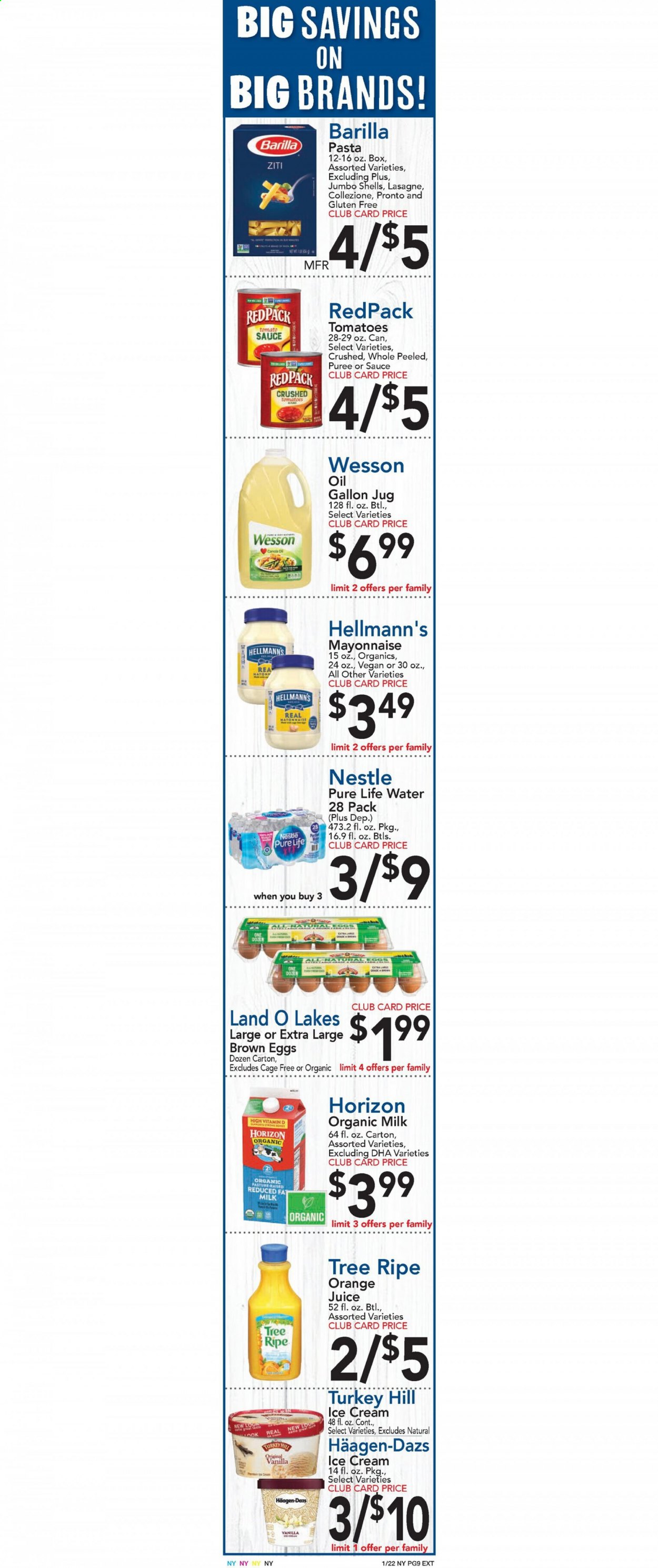 thumbnail - Foodtown Flyer - 01/22/2021 - 01/28/2021 - Sales products - Barilla, organic milk, eggs, cage free eggs, mayonnaise, Hellmann’s, ice cream, Häagen-Dazs, Nestlé, crushed tomatoes, lasagne sheets, pasta, baked ziti, tomato sauce, oil, orange juice, juice, Pure Life Water. Page 8.