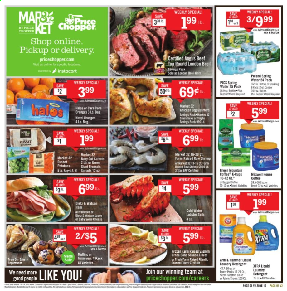 thumbnail - Price Chopper Flyer - 01/24/2021 - 01/30/2021 - Sales products - turnovers, muffin, oranges, lobster, salmon, salmon fillet, lobster tail, shrimps, Dietz & Watson, swiss cheese, cheese, curd, carrots, ARM & HAMMER, spring water, Maxwell House, coffee, coffee capsules, K-Cups, Green Mountain, beef meat, detergent, laundry detergent, scent booster, XTRA. Page 1.